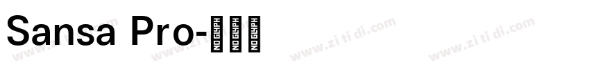 Sansa Pro字体转换 Sansa Pro字体转换